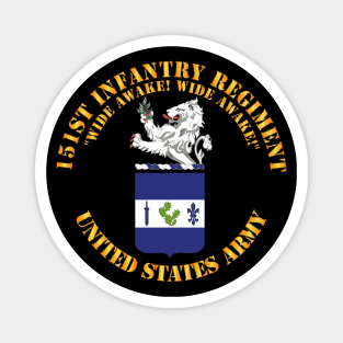 COA - 151st Infantry Regiment - Wide Awake Magnet